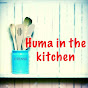Huma in the kitche